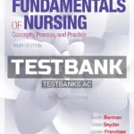 Test Bank for Kozier and Erbs Fundamentals of Nursing 10th Edition by Berman
