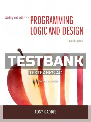 Test Bank for Starting Out with Programming Logic and Design 4th Edition by Tony Gaddis