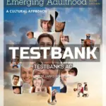Test Bank for Adolescence and Emerging Adulthood A Cultural Approach 6th Edition by Arnett