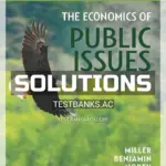Solutions Manual for Economics of Public Issues 19th Edition by Miller