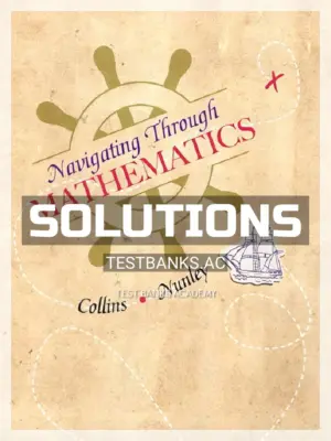 Solutions Manual for Navigating Through Mathematics 1st Edition by Collins