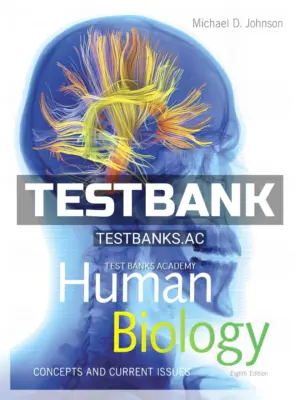 Test Bank for Human Biology Concepts and Current Issues 8th Edition by Johnson