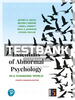 Test Bank for Essentials of Abnormal Psychology 4th CA Edition by Nevid