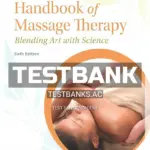 Test Bank for Tappans Handbook of Massage Therapy 6th Edition by Benjamin