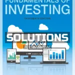 Solutions Manual for Fundamentals of Investing 13th Edition by Smart