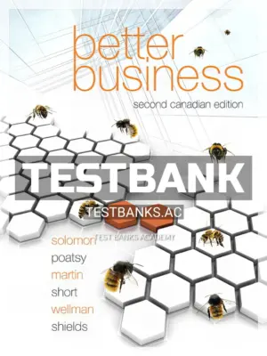 Test Bank for Better Business 2nd CA Edition by Solomon