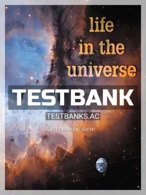Test Bank for Life in the Universe 4th Edition by Bennett