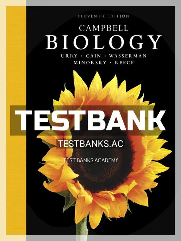 Test Bank for Campbell Biology 11th Edition by Urry