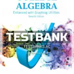 Test Bank for College Algebra Enhanced with Graphing Utilities 7th Edition by Sullivan
