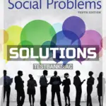 Solutions Manual for Introduction to Social Problems 10th Edition by Sullivan