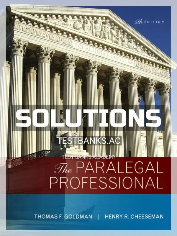 Solutions Manual for Paralegal Professional 5th Edition by Goldman