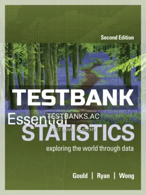 Test Bank for Essential Statistics 2nd Edition by Gould