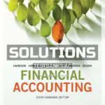 Solutions Manual for Financial Accounting 6th CA Edition by Harrison