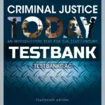 Test Bank for Criminal Justice Today An Introductory Text for the 21st Century 14th Edition by Schmalleger