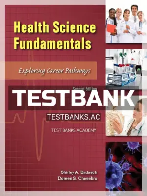 Test Bank for Health Science Fundamentals 2nd Edition by Badasch