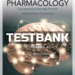 Test Bank for Pharmacology Connections to Nursing Practice 3rd Edition by Adams
