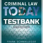 Test Bank for Criminal Law Today 6th Edition by Schmalleger