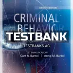 Test Bank for Criminal Behavior A Psychological Approach 11th Edition by Bartol