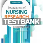 Test Bank for Foundations of Nursing Research 7th Edition by Nieswiadomy