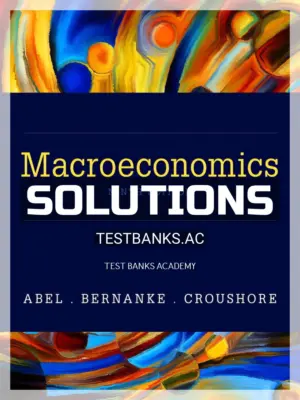 Solutions Manual for Macroeconomics 9th Edition by Abel