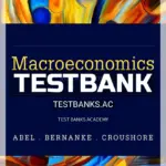 Test Bank for Macroeconomics 9th Edition by Abel