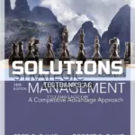 Solutions Manual for Strategic Management A Competitive Advantage Approach Concepts 16th Edition by David