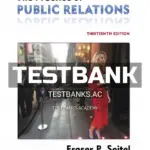 Test Bank for Practice of Public Relations 13th Edition by Seitel