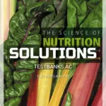 Solutions Manual for Science of Nutrition 4th Edition by Thompson