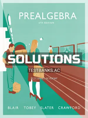 Solutions Manual for Prealgebra 6th Edition by Blair