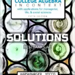 Solutions Manual for College Algebra in Context 5th Edition by Harshbarger