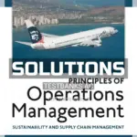 Solutions Manual for Principles of Operations Management Sustainability and Supply Chain Management 10th Edition by Heizer