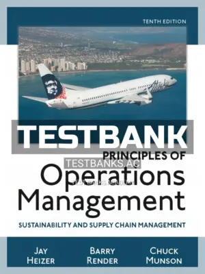 Test Bank for Principles of Operations Management Sustainability and Supply Chain Management 10th Edition by Heizer