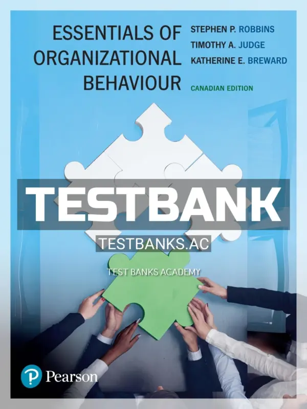 Test Bank for Essentials of Organizational Behaviour 1st CA Edition by Robbins