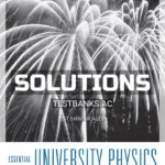 Solutions Manual for Essential University Physics 3rd Edition by Richard Wolfson