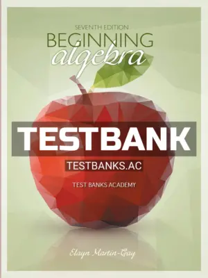 Test Bank for Beginning Algebra 7th Edition by Martin Gay