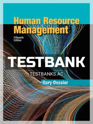 Test Bank for Human Resource Management 15th Edition by Dessler