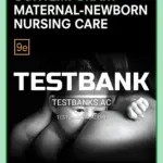Test Bank for Contemporary Maternal Newborn Nursing 9th Edition by Ladewig