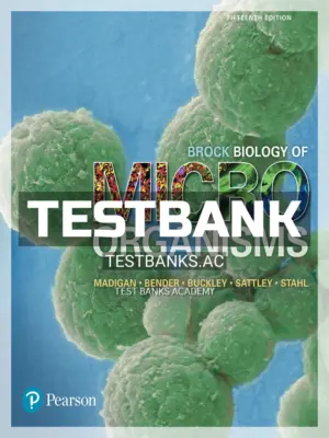 Test Bank for Brock Biology of Microorganisms 15th Edition by Madigan