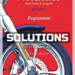 Solutions Manual for Precalculus Functions and Graphs 4th Edition by Dugopolski