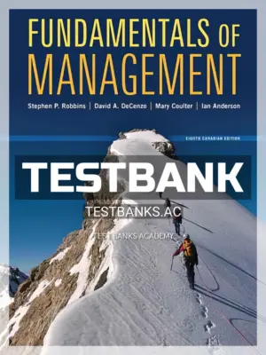 Test Bank for Fundamentals of Management 8th CA Edition by Robbins