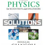 Solutions Manual for Physics for Scientists and Engineers with Modern Physics 5th Edition by Giancoli