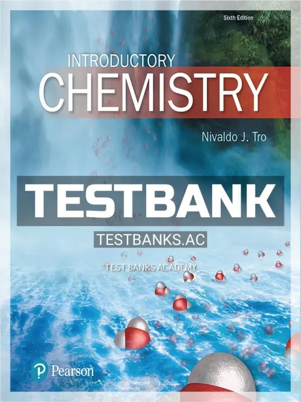 Test Bank for Introductory Chemistry 6th Edition by Tro
