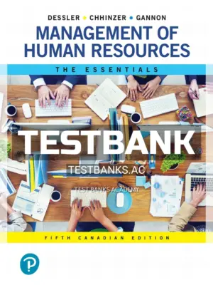 Test Bank for Management of Human Resources The Essentials 5th CA Edition by Dessler