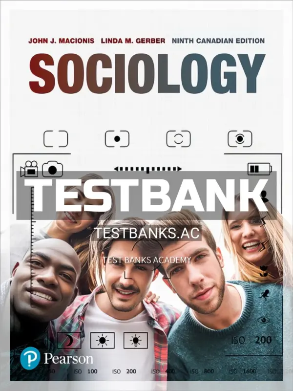 Test Bank for Sociology 9th CA Edition by Macionis