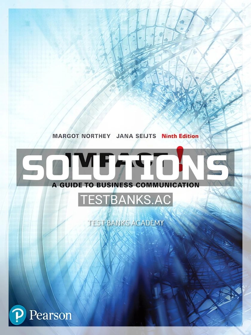 9780134310800-SOLUTIONS Solutions Manual for Impact A Guide to Business Communication 9th CA Edition by Northey