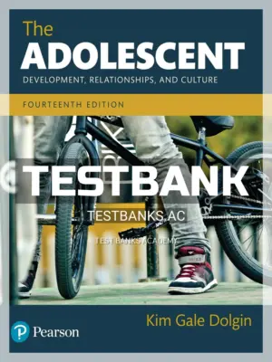 Test Bank for Adolescent Development Relationships and Culture 14th Edition by Dolgin