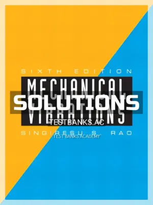 Solutions Manual for Mechanical Vibrations 6th Edition by Rao