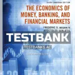 Test Bank for Economics of Money Banking and Financial Markets 6th CA Edition by Mishkin
