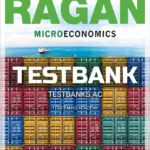 Test Bank for Microeconomics 15th CA Edition by Ragan