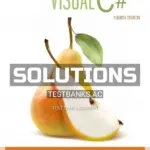 Solutions Manual for Starting out with Visual C# 4th Edition by Gaddis